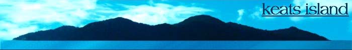 Go To The Current Site ==> keats-island.cahtt